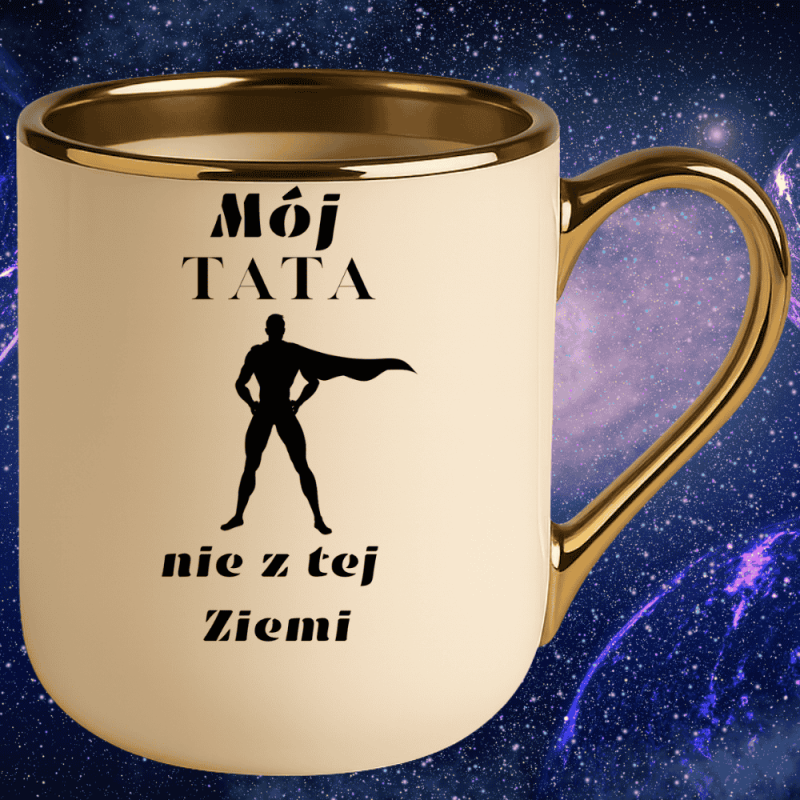 Kubek na Dzień Ojca – z napisem „Mój tata nie z tej ziemi”