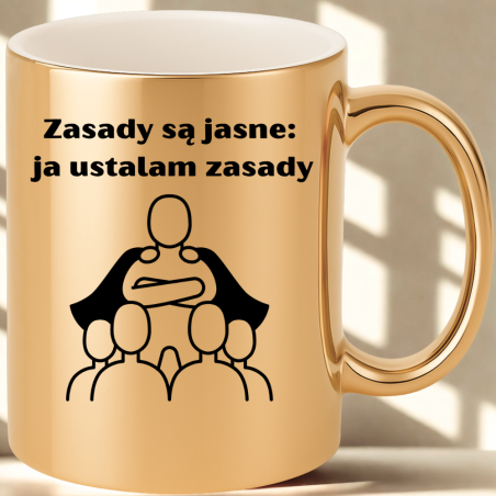 Śmieszny kubek z nadrukiem dla szefa – „Zasady są jasne: ja ustalam zasady”