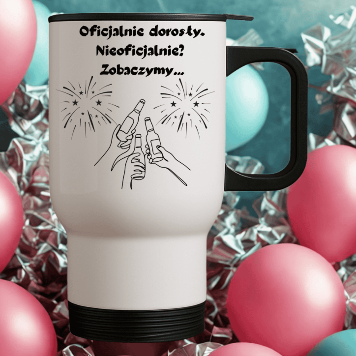 Kubek termiczny na osiemnastkę – Oficjalnie dorosły, z humorem
