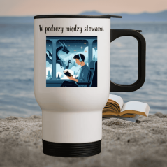 Kubek termiczny z nadrukiem – „W podróży między słowami”, dla niej i dla niego