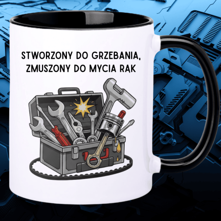 Kubek z nadrukiem dla mechanika "Stworzony do grzebania"